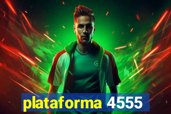 plataforma 4555